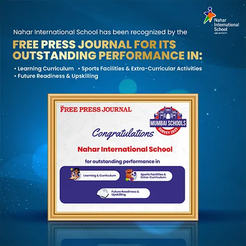 nahar internatonal school FREE PRESS JOURNAL FOR ITS OUTSTANDING PERFORMANCE